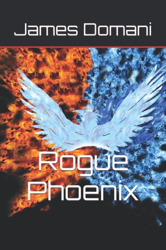 Rogue Phoenix The Collection