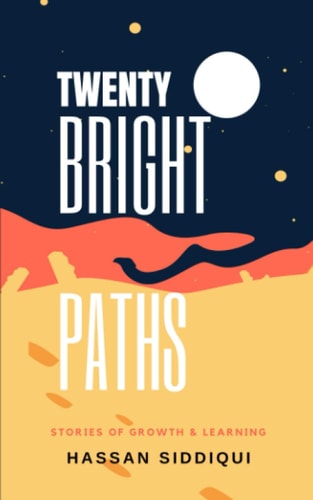 Twenty Bright Paths Stories of Growth and Learning