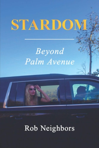 Stardom Beyond Palm Avenue