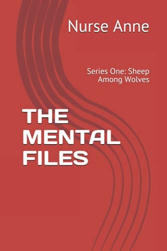 The Mental Files Series One: Sheep Among Wolves