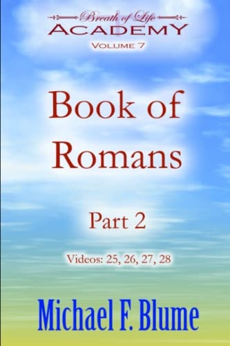 Book of Romans: Volume 7 Part 2