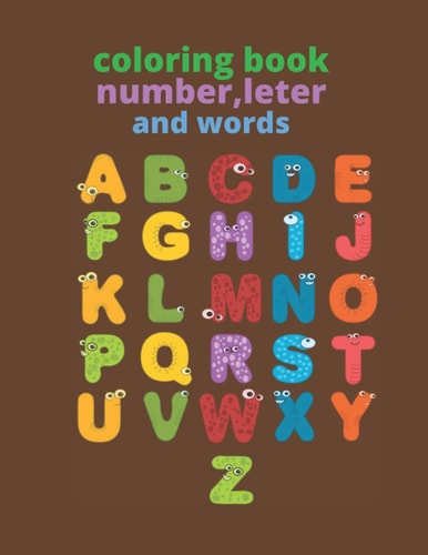 Coloring Book, Number, Leter and Words Coloring Book for Kids 4-6