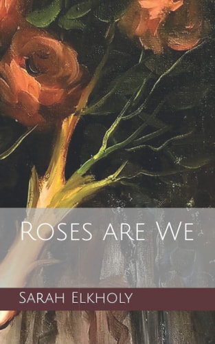 Roses are We