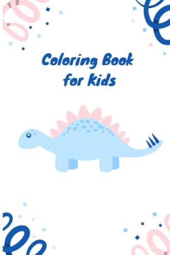 Kids Coloring Book For Kids Aged 2-4
