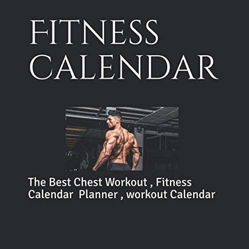 Fitness Calendar The Daily Fitness Calendar Gym Workout, Training Log, Exercice Journal... Paperback - Novembre 4, 2020