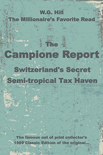 The Campione Report Switzerland's Secret Semi-tropical Tax Haven