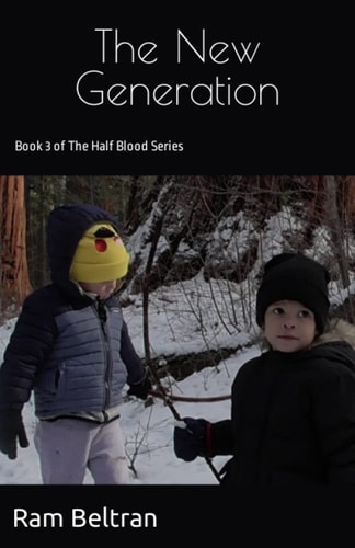 The New Generation Book 3 of The Half Blood Series