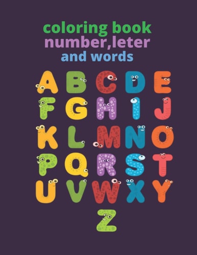 Coloring Book, Number, Leter and Words Coloring Book for Kids 4-6