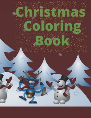 Christmas Coloring Book 30 Different Ilustrations for All Ages, Kids Boy Or Girl, Teens, Adult for Paint and Have Lots of Fun Coloring this Beautiful Christmas Book.Grab One and Enjoy It.