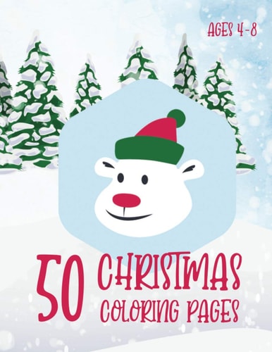 50 Christmas Coloring Pages Holiday Activity Book for Kids Ages 4-8
