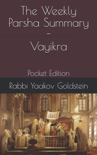 The Weekly Parsha Summary-Vayikra Pocket Edition