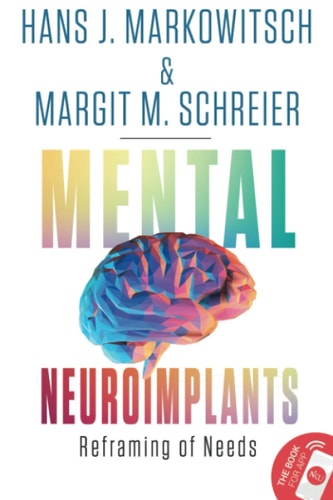 Mental Neuroimplants Reframing of Needs