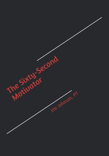 The Sixty-Second Motivator