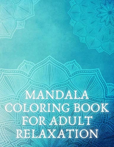 Mandala Coloring Book For Adult Relaxation Stress-Relief Coloring Book For Beginners #2