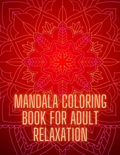 Mandala Coloring Book For Adult Relaxation Stress-Relief Coloring Book For Beginners #2
