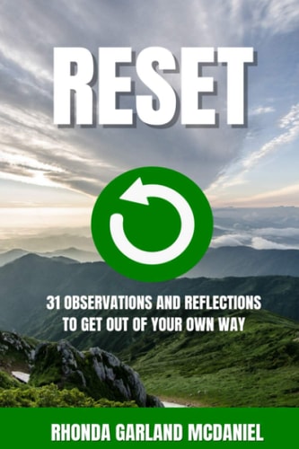 Reset 31 Observations and Reflections To Get Out of Your Own Way