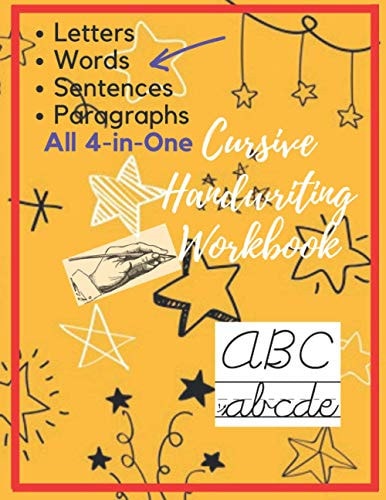 Cursive Handwriting Workbook Letters,Words,Sentences , Paragraphs Cursive Hand Writing Practice Book for Adults, Students and Kids, 4-In-1 Notbook