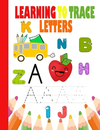 Learning to Trace Letters Learn To Write For Kids, for Kids Ages 3-5, ABC Letter Tracing for Preschoolers
