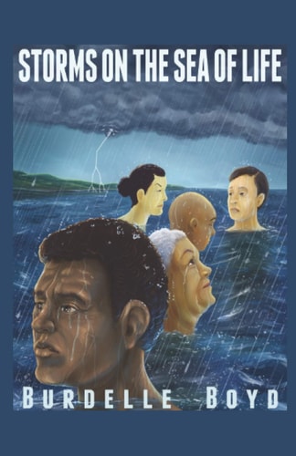 Storms on the Sea of Life