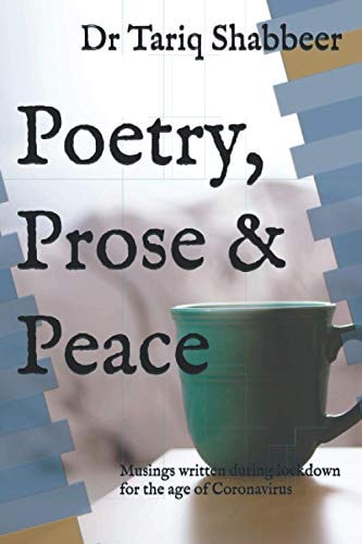 Poetry, Prose & Peace For the Age of Coronavirus