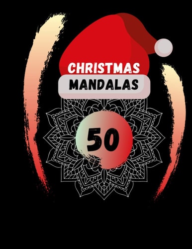 50 Christmas Mandalas Coloring Book Relaxation For Adults