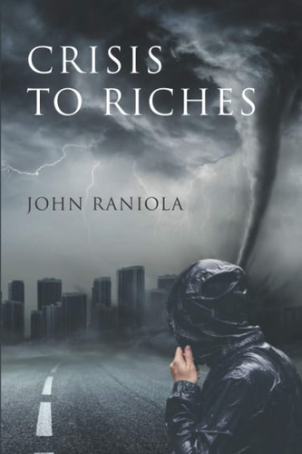 Crisis to Riches