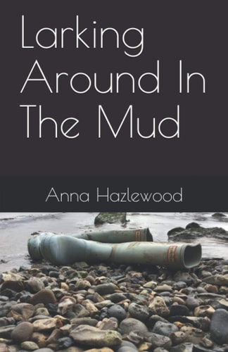 Larking Around In The Mud