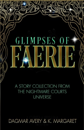 Glimpses of Faerie