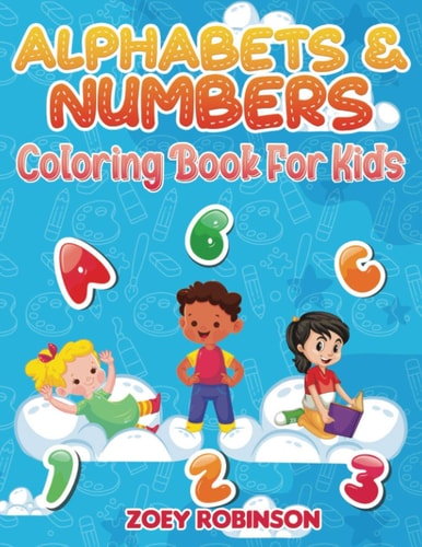 Alphabets and Numbers Coloring Book for Kids