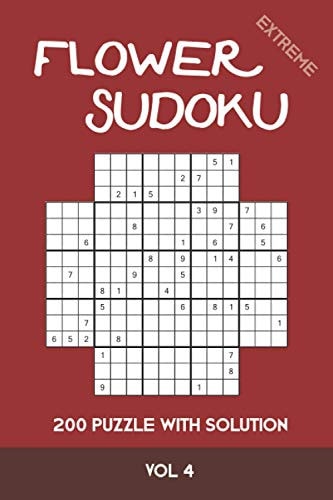 Flower Sudoku Extreme 200 Puzzle with Solution Vol 4 Variation of Sudoku, which is Very Similar to Samurai Sudoku. Extremely Difficult