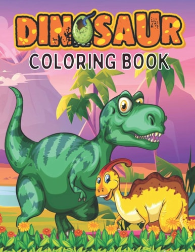 Dinosaur!! Coloring Book Best Coloring Book/Kids Coloring Book With Dinosaur Facts