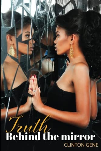 The Truth Behind the Mirror