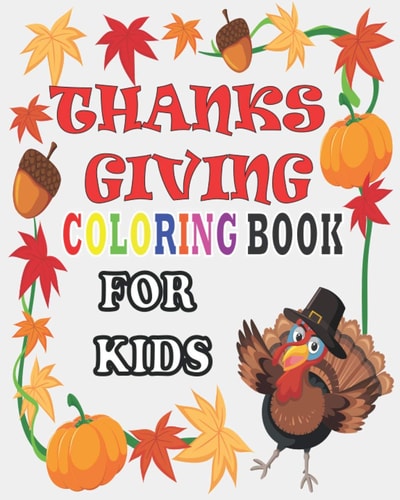 Thanksgiving Coloring Book for Kids 8×10 Inch ( 20.32 × 25.4 ) Cm