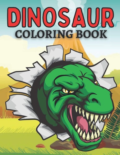 Dinosaur!! Coloring Book For Kids Ages 8-12 Best Gift for Boys & Girls - Contains 70 Completely Unique Coloring Pages