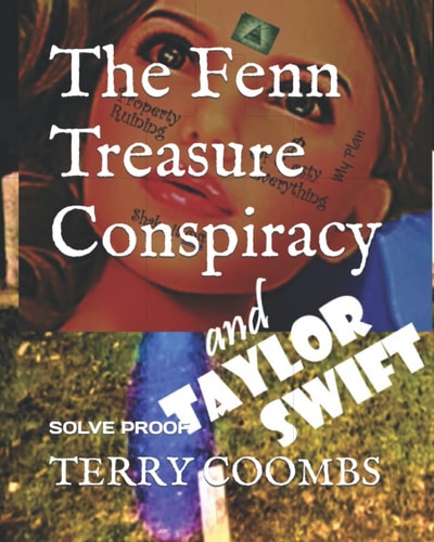 The Fenn Treasure Conspiracy Solve Proof