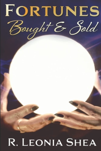 Fortunes Bought and Sold