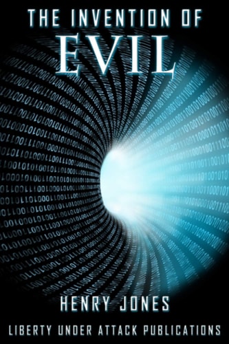 The Invention of Evil How the Matrix Began