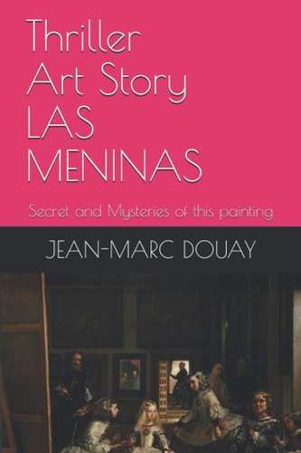 Las Meninas Secret and Mysteries of this Painting