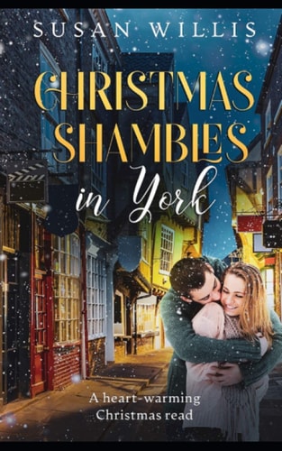 Christmas Shambles in York A Heart-warming Christmas Read