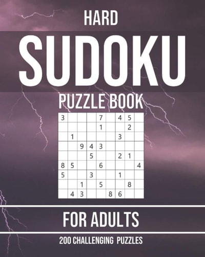 Hard Sudoku Puzzle Book for Adults - 200 Challenging Puzzles Very Difficult Sudokus for Advanced Players - Large Print Without Answers