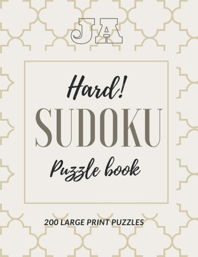 Hard Sudoku Puzzle Book 200 Large Print Puzzle Book for Adult