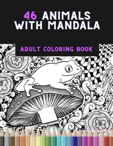 46 Animals with Mandala Adult Coloring Book