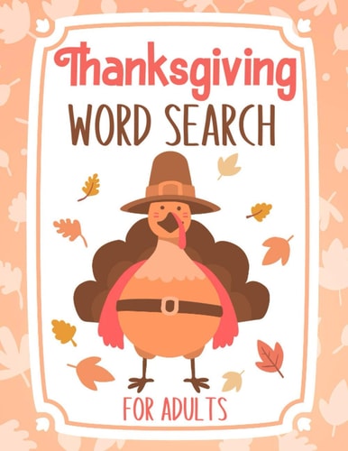 Thanksgiving Word Search For Adults Puzzle Book For Ado and Adults - Large Print