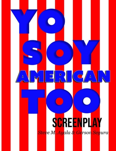Yo Soy American Too Before the American Dream Comes the American Nightmare.