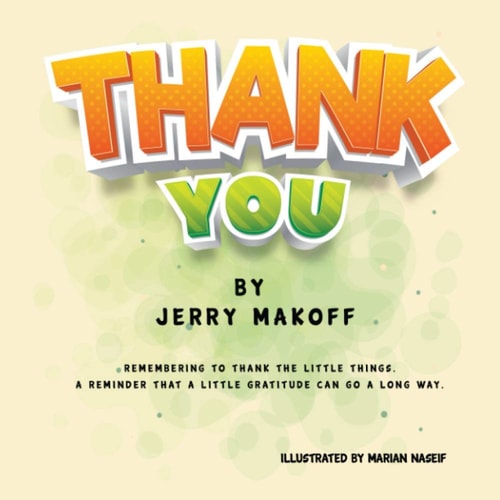 Thank You Remembering to Thank the Little Things. a Reminder That a Little Gratitude Can Go a Long Way