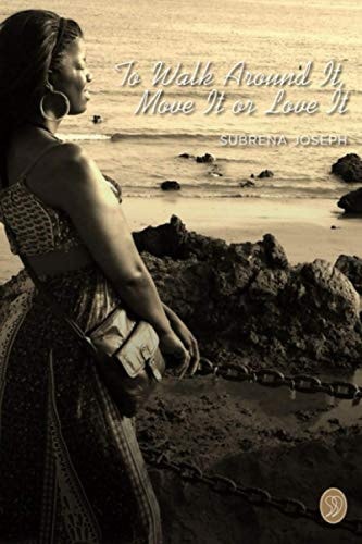 To Walk Around It, Move It Or Love It