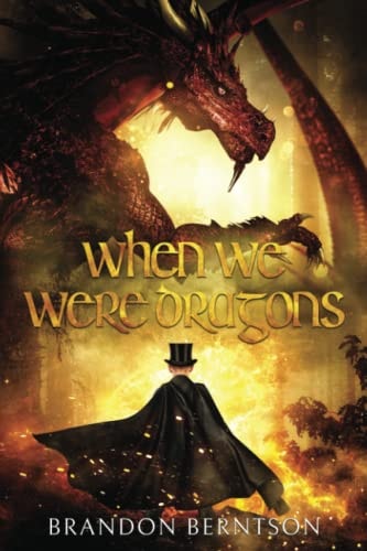 When We Were Dragons A Young Adult Fantasy Adventure