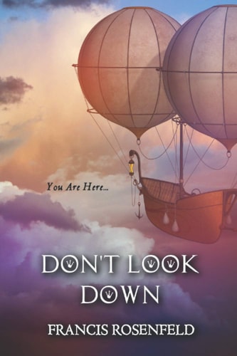 Don't Look Down You Are Here
