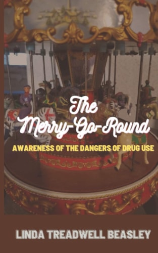 The Merry-Go-Round Awareness of the Dangers of Drug Use