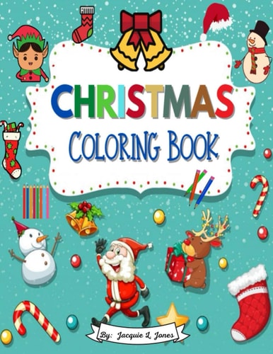 Christmas Coloring Book First Christmas Coloring Book for Children Age 2-8